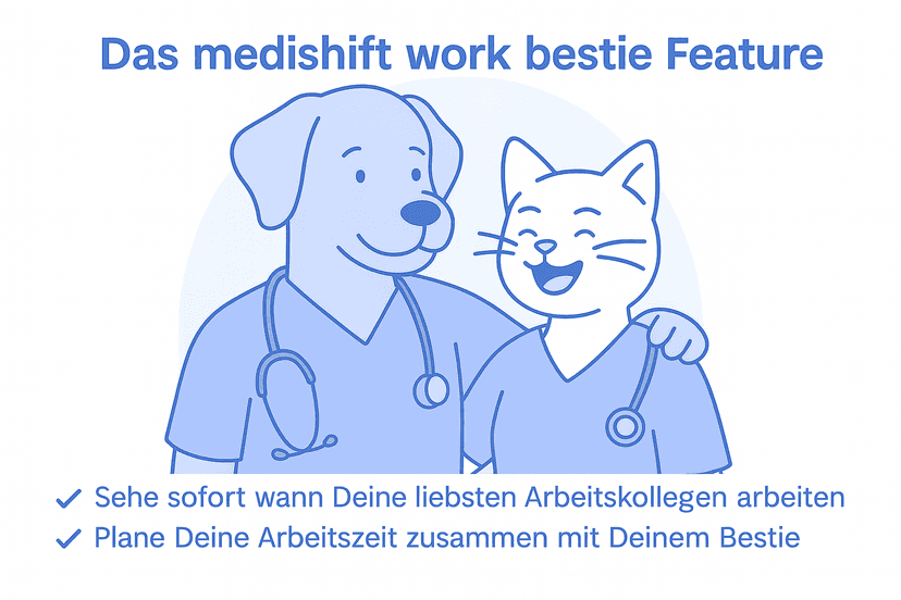 Immer mit Deinem Work Bestie zusammenarbeiten! Jetzt im neuen medishift Feature